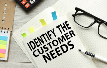 discover the needs of your customers. Text on white paper