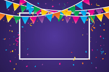 Colorful Party Flags With Confetti Falling And Frame Background. Celebration Event And Birthday Party. Surprise. Multicolored. Vector Illustration