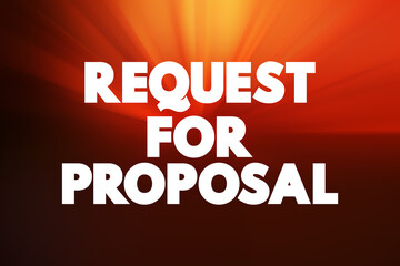 Request For Proposal - document that solicits proposal and made through a bidding process, text concept background