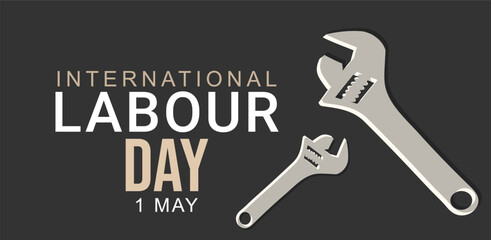 Happy Labour Day On 1 May. Template for background, banner, card, poster.