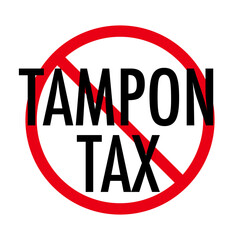 Tampon tax prohibition sign vector 10 eps