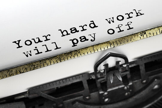 Naklejki Text Your hard work will pay off typed on retro typewriter