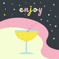 Stylish vector illustration on a summer theme with text and cocktail. Dark background