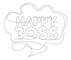 One continuous line of speech bubble with Happy Boss text. Thin Line Illustration vector concept. Contour Drawing Creative ideas.
