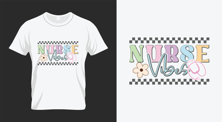 Nurse vibes Retro Nurse Sublimation Design