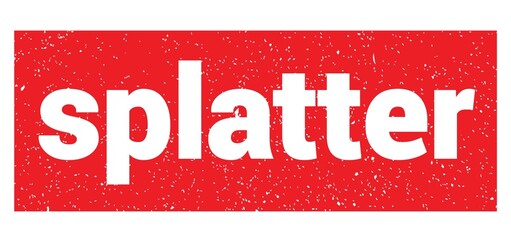 splatter text written on red stamp sign.