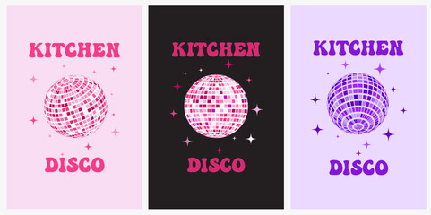 Disco ball poster. Kitchen disco, boogie, 70s good vibes. Music, parties, festivals. Retro and vintage print.