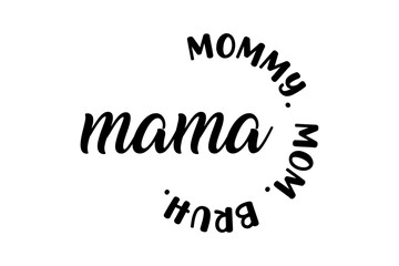 MAMA MO  Y MOM BRUH T SHIRT DESIGN