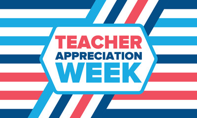 Fototapeta premium Teacher Appreciation Week in United States. Celebrated annual in May. In honour of teachers who hard work and teach our children. School and education. Student learning concept. Vector illustration