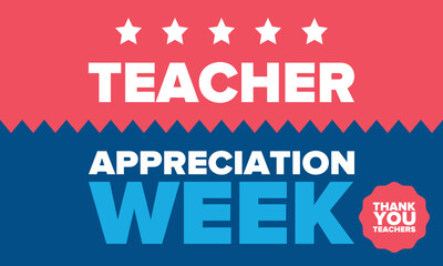 Teacher Appreciation Week in United States. Celebrated annual in May. In honour of teachers who hard work and teach our children. School and education. Student learning concept. Vector illustration