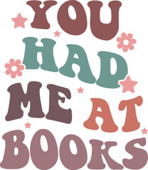 You Had Me At Books,
Book Lover SVG, Reading SVG