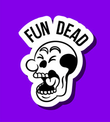 Skull sticker black and white. Head of skeleton with inscription fun dead. Traditional Mexican and Latin American holiday. Dia de los muertos. Cartoon flat vector illustration