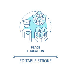 Peace education turquoise concept icon. Peaceful global community. Peacebuilding abstract idea thin line illustration. Isolated outline drawing. Editable stroke. Arial, Myriad Pro-Bold fonts used