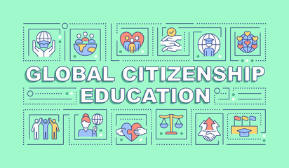 Fototapeta na wymiar Global citizenship education word concepts green banner. Civic learning. Infographics with editable icons on color background. Isolated typography. Vector illustration with text. Arial-Black font used