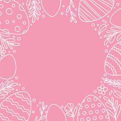 Easter round frame with contour flowers and eggs. Template for your design on pink background