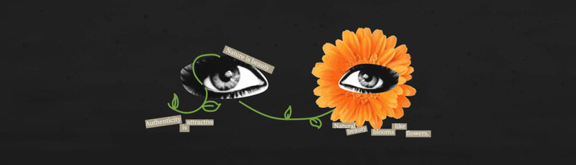 Vector collage banner. Eyes and flower, drawn plant. Concept on the theme that beauty is naturalness. Creative advertising for the beauty industry. Contemporary print.