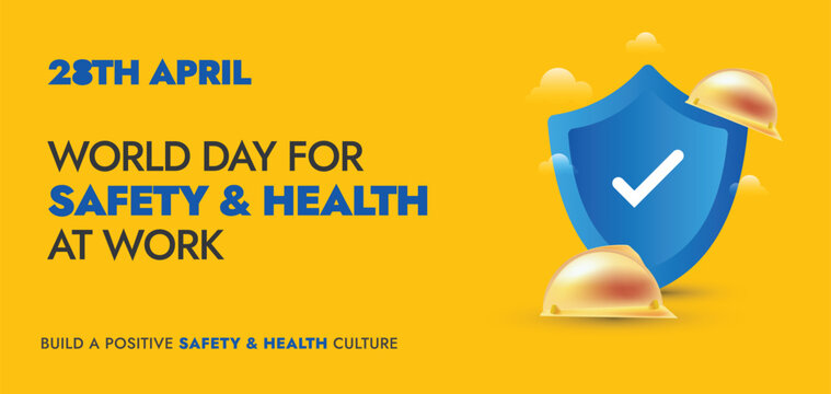 World day for safety and health at work. 28th April. World Day for safety of workers. Workers Day. Banner in yellow. Prevention of accidents and diseases globally. Safety and Health for employees.