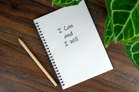 I Can And I Will Text On Note Pad