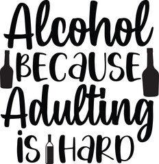 Alcohol Svg designs, Alcohol Svg shirt, Funny alcohol Svg