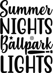 NewSummer Nights Ballpark lights typography tshirt and SVG Designs for Clothing and Accessories