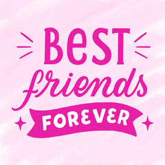 Best friends forever pink background