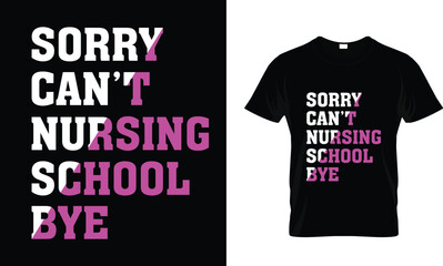 Fototapeta premium sorry cant nursing school bye