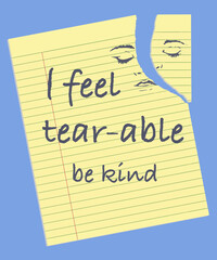 This girl feels terrible but spells it tearable and is seen as a face on a piece of torn paper.