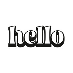 Hello, Hello Vector, Hello Text, Hello Greeting, Hello Sign, Hello Type Vector Illustration Background