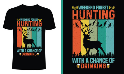 Weekend Forecast Duck Hunting With A Chance Of Beer drinking t-shirt design