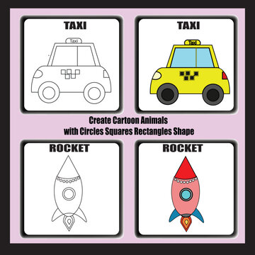 create cartoon VEHICLE TAXI AND Rocket with circles squares rectangles shape