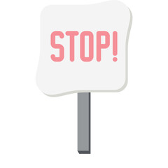 Placard Stop Demonstration Public Awareness Protest Signboard Stick
