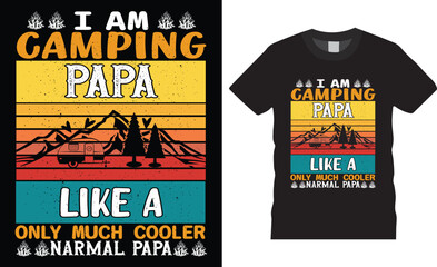 Camping typography t shirt design vector template. Mountain illustration, outdoor adventure. Outdoor Adventure Inspiring Motivation Quote. Good for label, emblem, stamp too.
