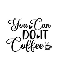 Coffee SVG Bundle, Coffee Quotes SVG file, Coffee funny SVG, coffee svg for cricut silhouette, cut file, cricut file, png, mug svg