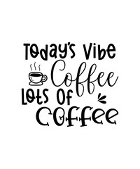 Coffee SVG Bundle, Coffee Quotes SVG file, Coffee funny SVG, coffee svg for cricut silhouette, cut file, cricut file, png, mug svg