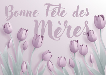Obraz na płótnie Canvas French Happy Mothers Day Bonne Fete Des Meres paper craft or paper cut origami style floral tulip flowers design. With lilac tulips background corner frame design elements.