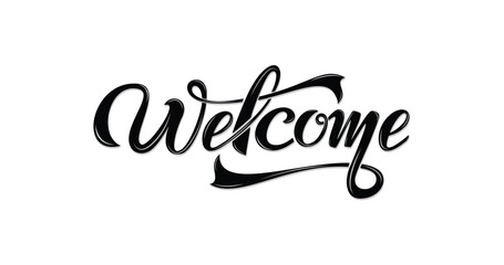 Fototapeta na wymiar Welcome text Handwritten calligraphic inscription with smooth lines in black color. Text for postcards, invitations, T-shirt print design, banners, posters, web, and icons. Isolated vector
