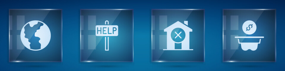 Set Global economic crisis, Ask for help text, No house and Donation money. Square glass panels. Vector