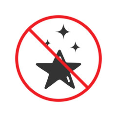 Obraz premium No star icon. Forbidden stars icon. No shuttle vector symbol. Prohibited vector icon. Warning, caution, attention, restriction flat sign design. Do not pictogram. UX UI icon