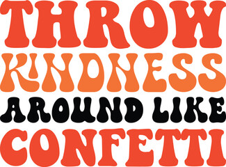 Kindness Quotes Retro