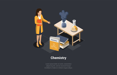 Concept Of Chemistry Studying, Subject, Education, Online Science Courses. Female Character Is Standing Near Desk With Flask with Reagents. School Education System. Isometric 3d Vector Illustration