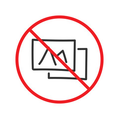 No image icon. Forbidden picture icon. No photo vector sign. Warning, caution, attention, restriction flat sign design. Do not take a picture sign