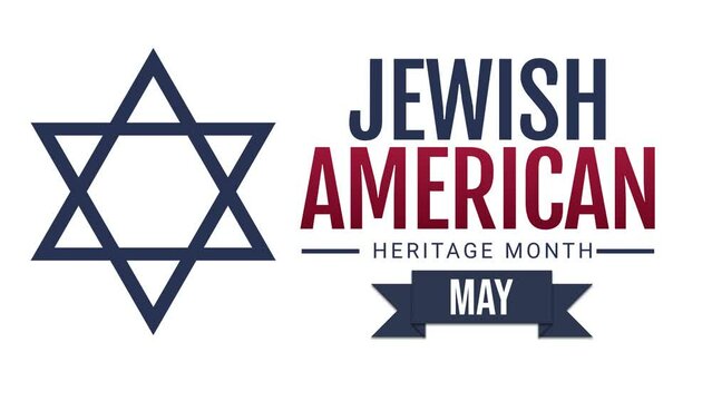 Jewish American Heritage Month animation. Celebrated annually in May. Jewish American contribution to the history of United States