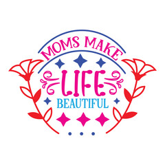 Happy Mother's day shirt print template, typography design for mom mommy mama daughter grandma girl women aunt mom life child best mom adorable shirt