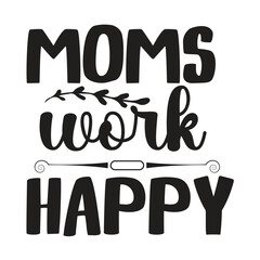 Happy Mother's day shirt print template, typography design for mom mommy mama daughter grandma girl women aunt mom life child best mom adorable shirt