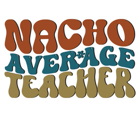 Teacher SVG Bundle - Retro Teacher svg, Teacher Life svg, Teacher Retro svg, Retro Wavy Text svg, Teacher Quotes svg, Teacher PNG