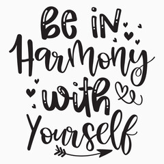 Be in harmony with yourself SVG