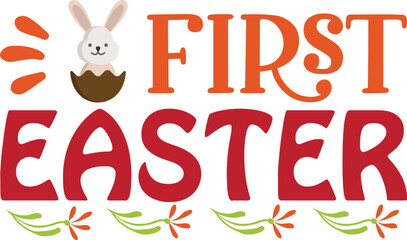 First Easter typography tshirt and SVG Designs for Clothing and Accessories
