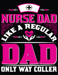 Nurse Dad T Shirt Design