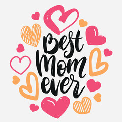 Mother's Day Celebration T shirt Vector Design. Fashion Vector Print Design You Can Decorate With Glitter, Rhinestone For Happy Mother's Day Greeting Card or Mother's Day T-Shirt