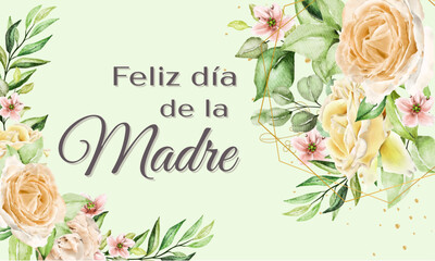 tarjeta o pancarta para desear un feliz día de la madre en gris sobre un fondo verde con flores a cada lado en colores rosa, amarillo y salmón